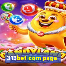 313bet com paga